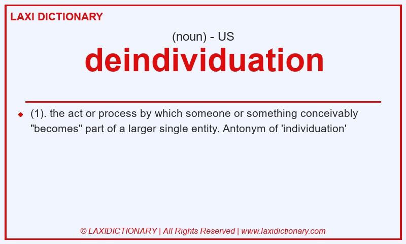 Definition deindividuation in American English