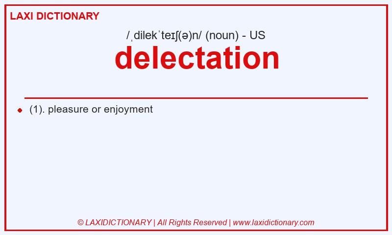 Definition delectation in American English