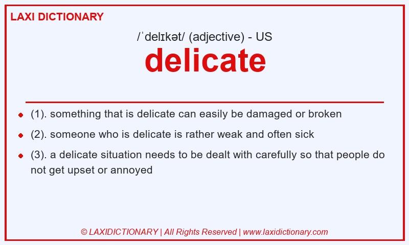 Definition delicate in American English
