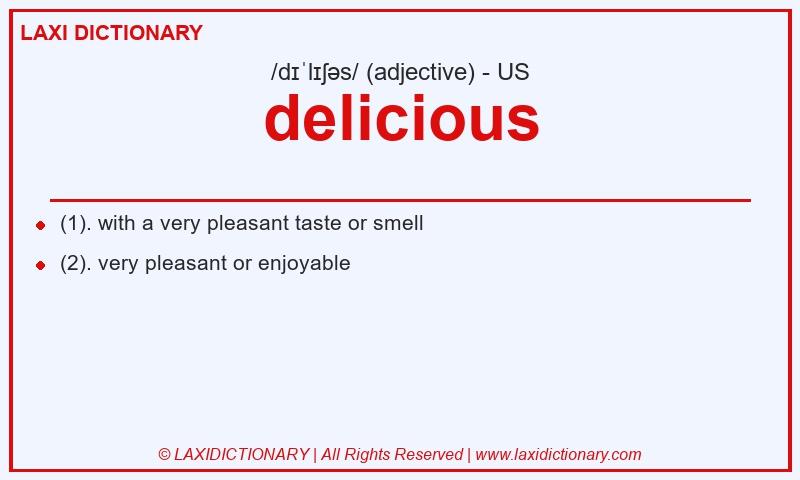 Definition delicious in American English