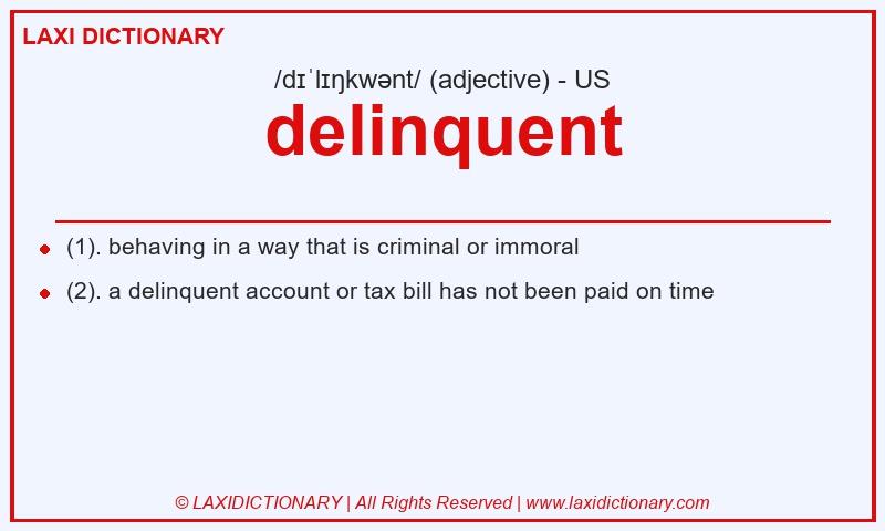 Definition delinquent in American English