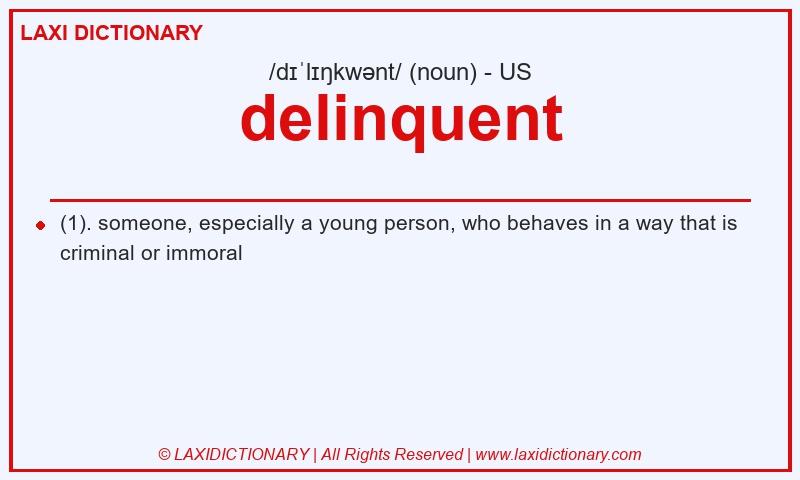 Definition delinquent in American English
