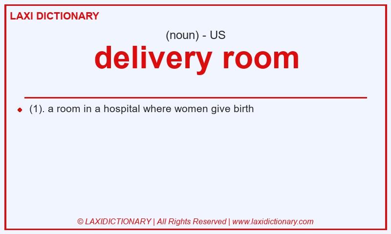Definition delivery room in American English