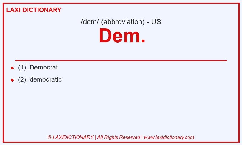 Definition Dem. in American English