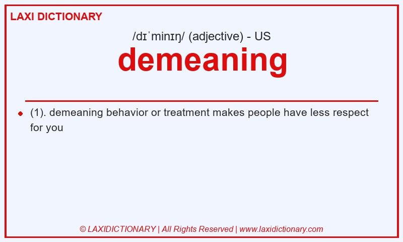 Definition demeaning in American English