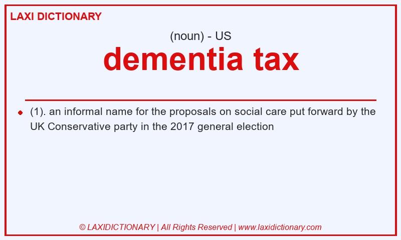 Definition dementia tax in American English
