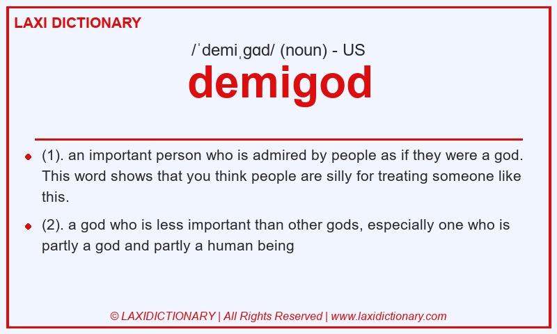 Definition demigod in American English