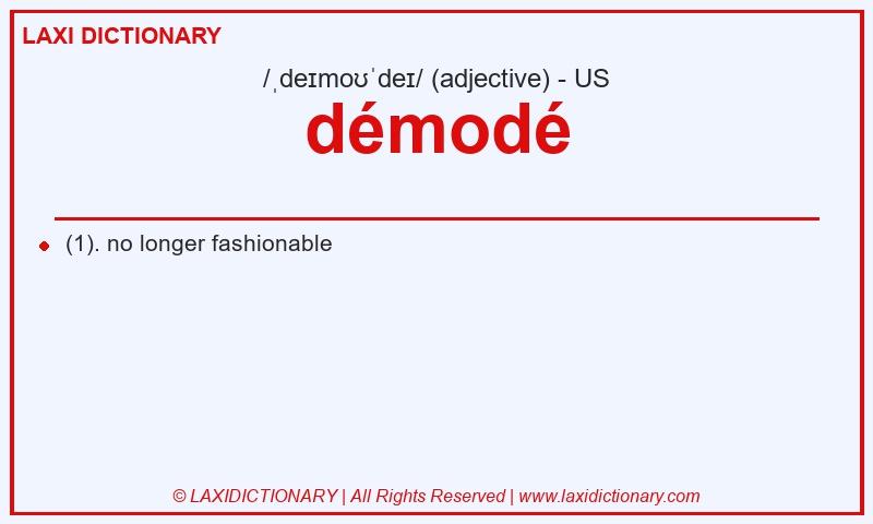Definition démodé in American English