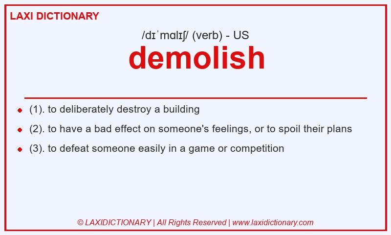 Definition demolish in American English