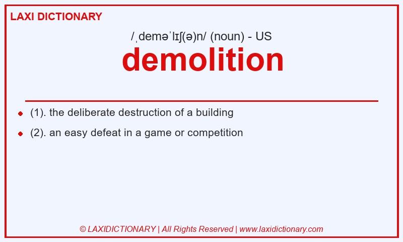 Definition demolition in American English