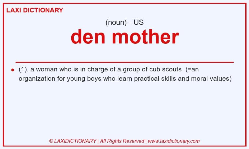 Definition den mother in American English