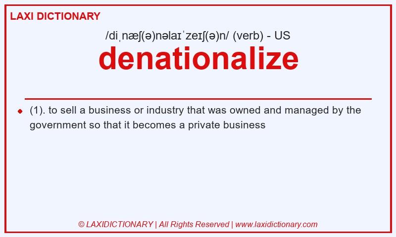 Definition denationalize in American English