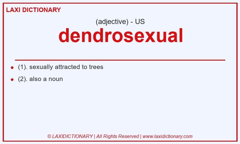 Definition dendrosexual in American English