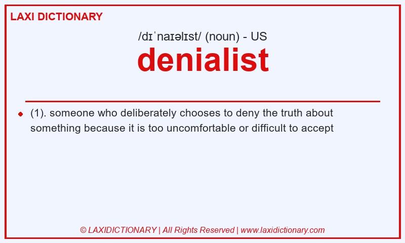 Definition denialist in American English