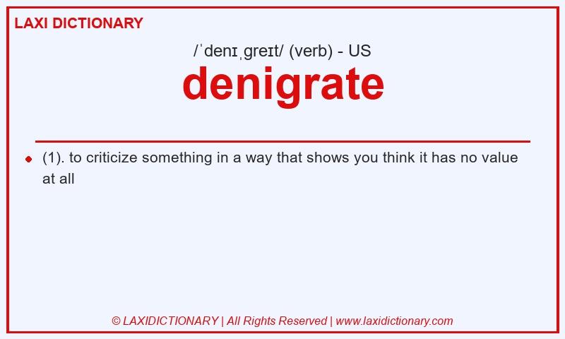 Definition denigrate in American English