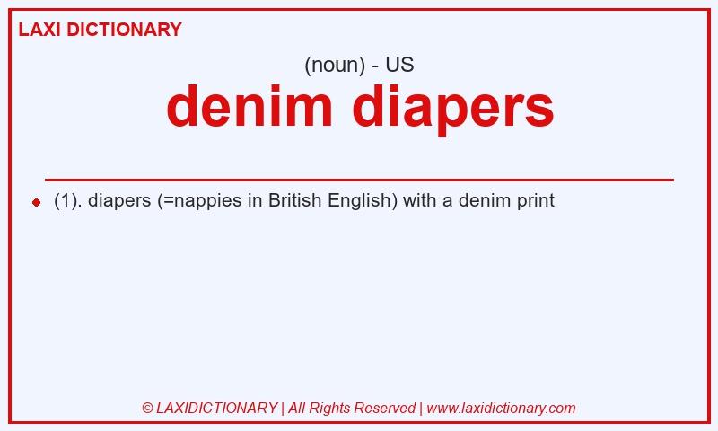 Definition denim diapers in American English