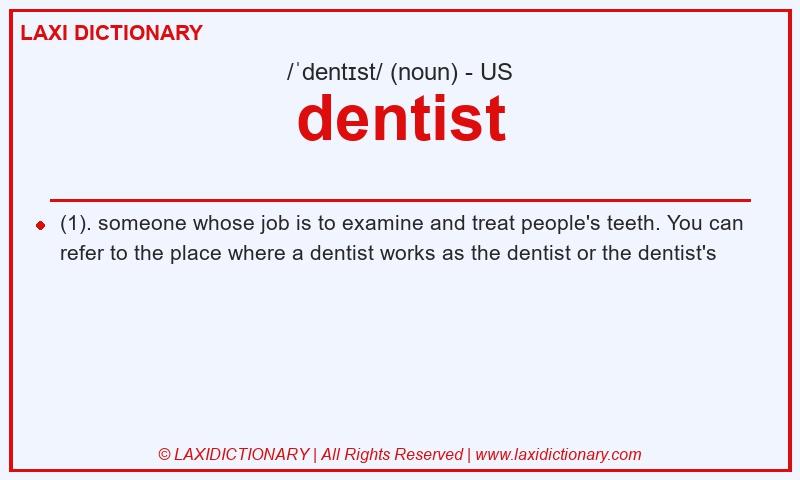 Definition dentist in American English
