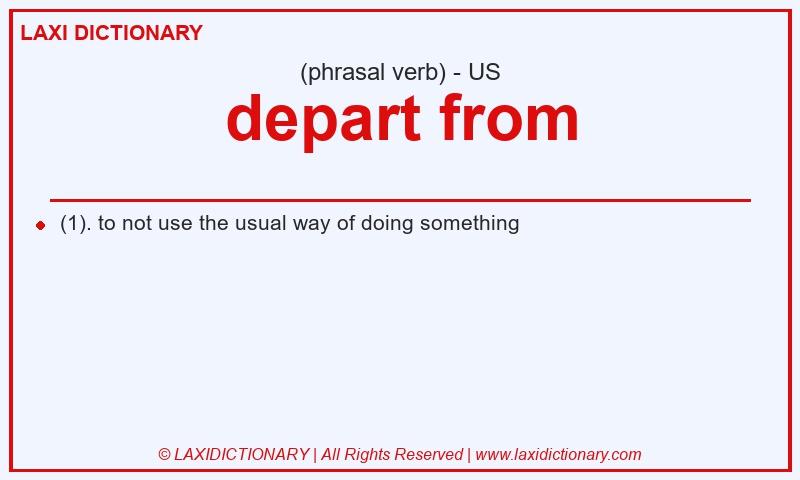 Definition depart from in American English