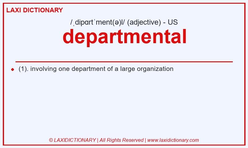 Definition departmental in American English