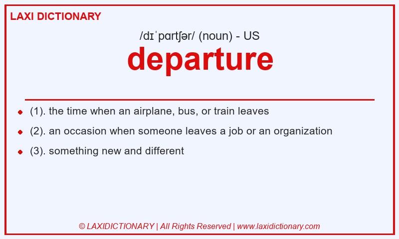 Definition departure in American English