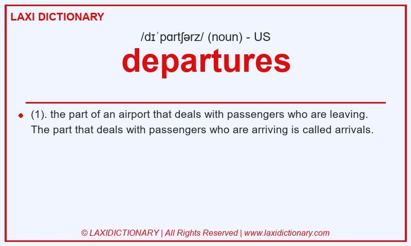 Definition departures in American English