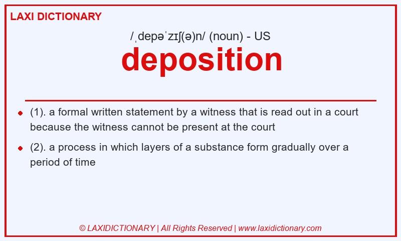 Definition deposition in American English