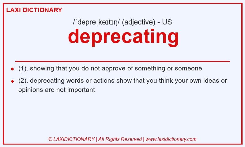 Definition deprecating in American English