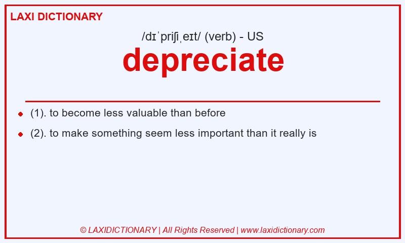 Definition depreciate in American English