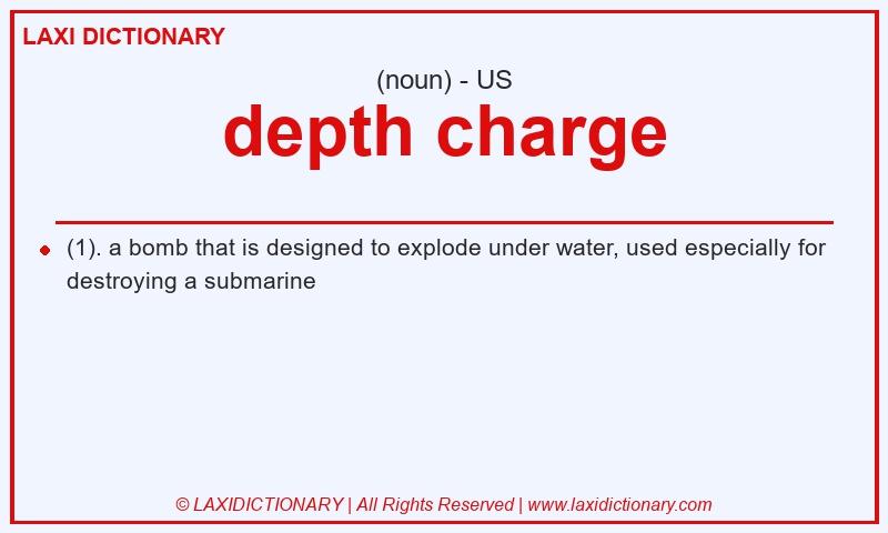Definition depth charge in American English