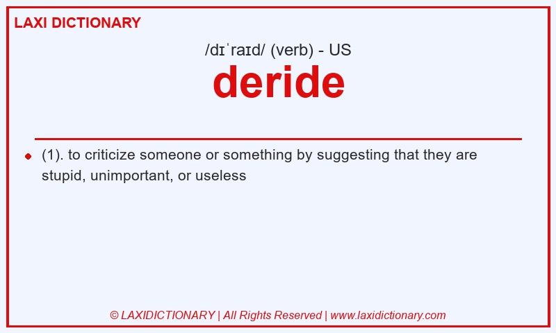 Definition deride in American English