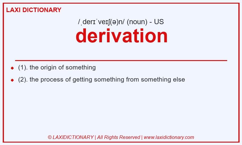 Definition derivation in American English