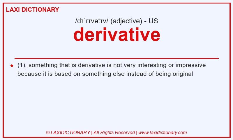Definition derivative in American English
