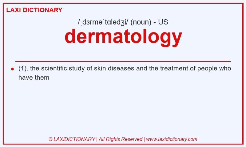 Definition dermatology in American English
