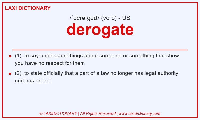 Definition derogate in American English