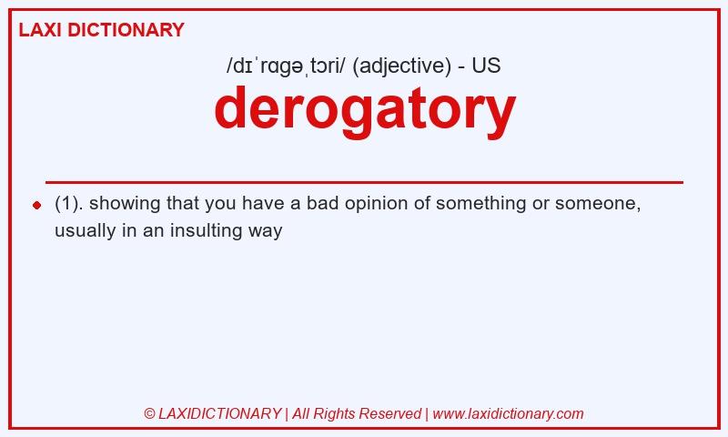 Definition derogatory in American English