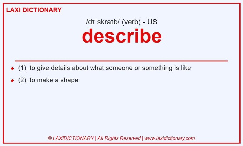 Definition describe in American English