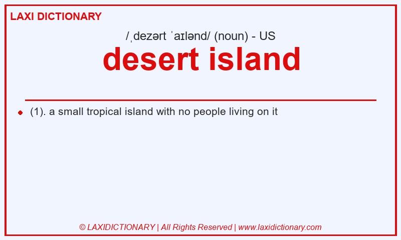 Definition desert island in American English