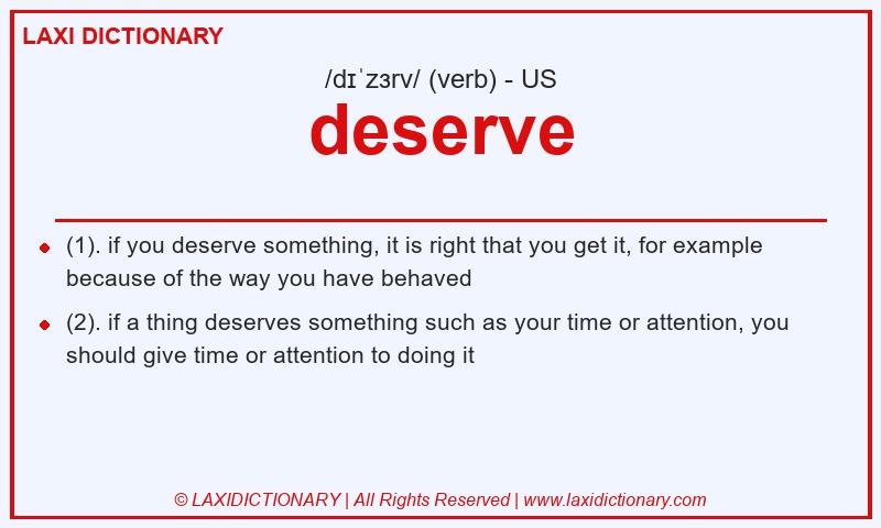 Definition deserve in American English