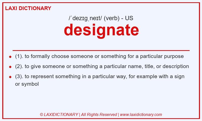 Definition designate in American English