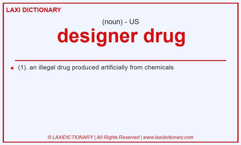Definition designer drug in American English