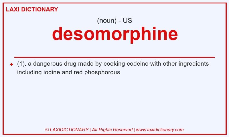 Definition desomorphine in American English