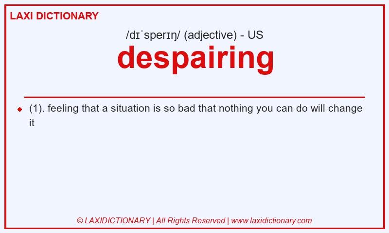 Definition despairing in American English