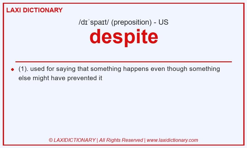 Definition despite in American English