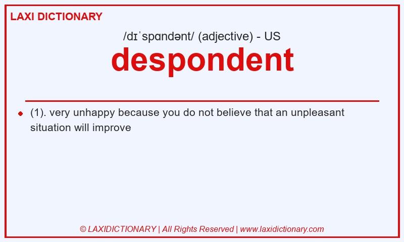 Definition despondent in American English