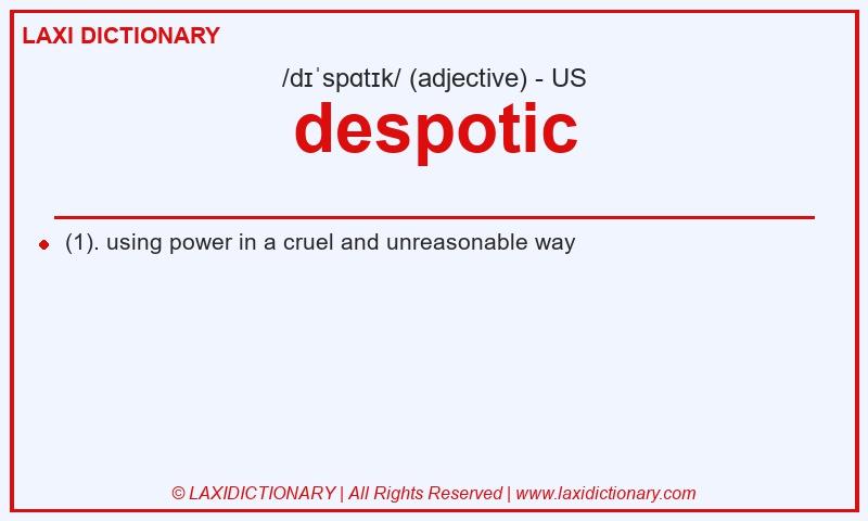 Definition despotic in American English