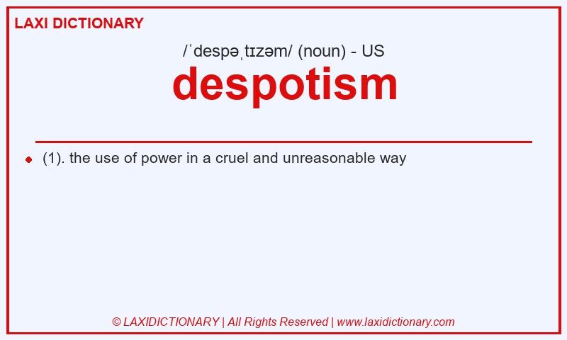 Definition despotism in American English
