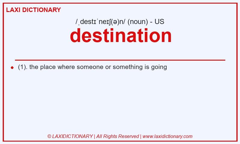 Definition destination in American English