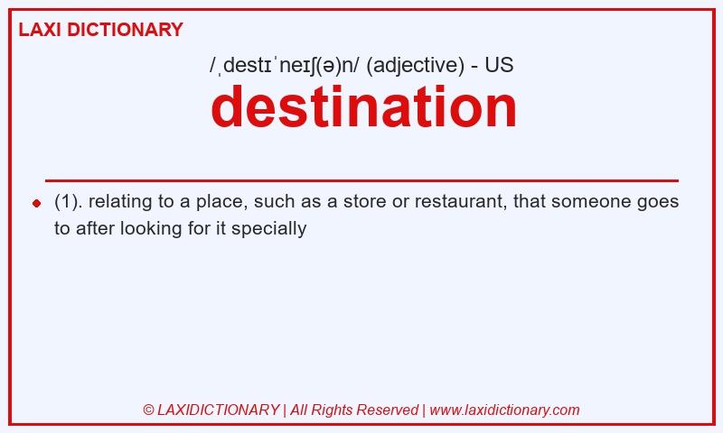 Definition destination in American English