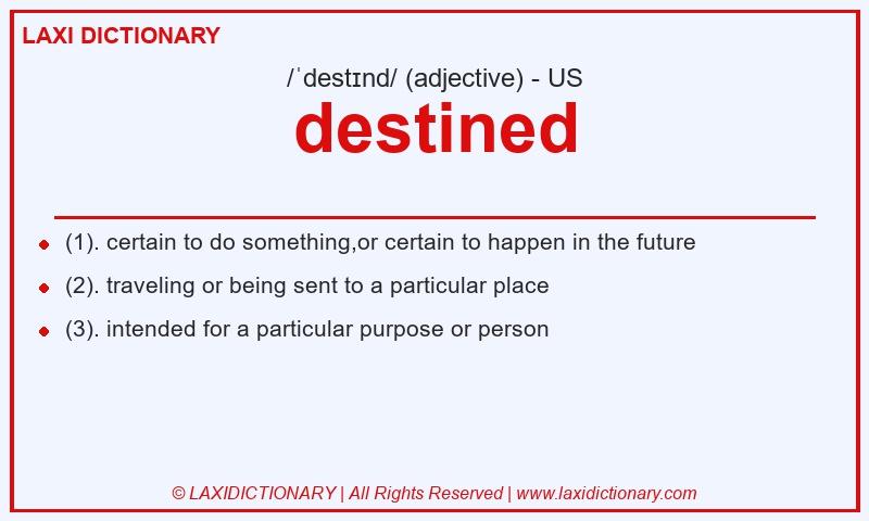 Definition destined in American English