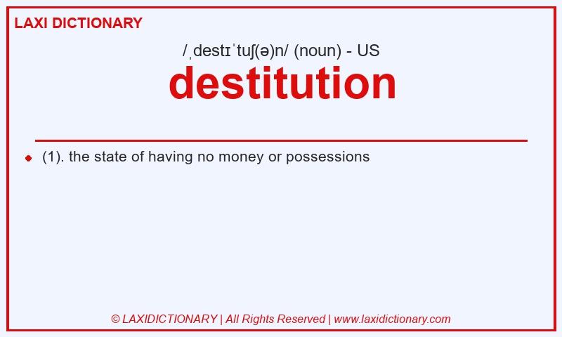 Definition destitution in American English
